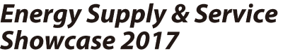 Energy Supply & Service Showcase 2017