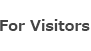 For Visitors