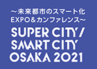 Super city Smart city OSAKA 2021